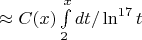 $\approx C(x)\int\limits_2^x dt/\ln^{17} t$