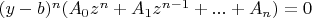 $(y-b)^n(A_0z^n+A_1z^{n-1}+...+A_n)=0$