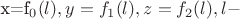 x=f_0(l),y=f_1(l),z=f_2(l),  l -