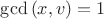 $\gcd{(x,v)}=1$