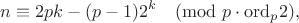 $$n\equiv 2pk - (p-1)2^k \pmod{p\cdot\mathbin{\rm ord}_p 2},$$
