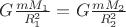 $G\frac{mM_1}{R_1^2}=G\frac{mM_2}{R_2^2}$ $G\frac{mM_1}{R_1^2}=G\frac{mM_2}{R_2^2}$