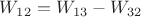 $W_{12} = W_{13} - W_{32}$