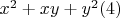 $x^2 + xy +y^2\engo(4)$