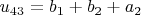 $u_{43}=b_1+b_2+a_2$