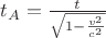 $t_A=\frac{t}{\sqrt{1-\frac{v^2}{c^2}}}$