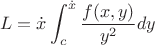 $$L=\dot x\int_c^{\dot x}\frac{f(x,y)}{y^2}dy$$