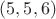 $(5, 5, 6)$
