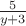 $ \frac{5}{y + 3} $