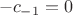 $\ -c_{-1}=0$