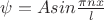 $\psi=Asin{\frac{\pi n x}{l}$