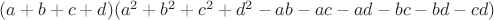 $(a+b+c+d)(a^2+b^2+c^2+d^2-ab-ac-ad-bc-bd-cd )$