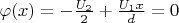 $\varphi(x) = -\frac{U_2}{2} + \frac{U_1 x}{d}=0$