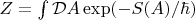 $Z=\int {\mathcal{D}A}\exp(-S(A)/\hbar)$