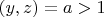 $(y,z)=a>1$