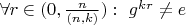 $ \forall r \in (0,\frac{n}{(n,k)}): ~ g^{kr} \neq e $