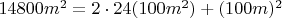$14800m^2=2\cdot24(100m^2)+(100m)^2$