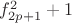 $f_{2p+1}^2+1$