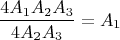 $$\frac{4A_1A_2A_3}{4A_2A_3}=A_1$$