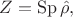 $Z=\operatorname{Sp}\hat{\rho},$