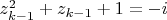 $z_{k-1}^2 + z_{k-1} + 1 = -i$