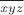 $\over {xyz}$