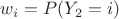 $w_i=P(Y_2=i)$