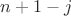 $n+1-j$