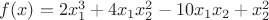 $f(x)= 2x_{1}^3+4x_{1}x_{2}^2-10x_{1}x_{2}+x_{2}^2$