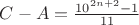 $C-A=\frac{10^{2n+2}-1}{11}$