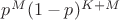 $p^M(1-p)^{K+M}$