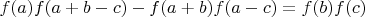 $f(a) f(a+b-c) - f(a+b) f(a-c) = f(b) f(c)$