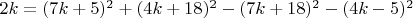 $2k=(7k+5)^2+(4k+18)^2-(7k+18)^2-(4k-5)^2$