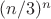 $(n/3)^n$