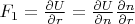 $F_1 = \frac{\partial U}{\partial r} = \frac{\partial U}{\partial n} \frac{\partial n}{\partial r}$