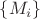 $\{M_i\}$