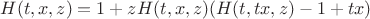 $$H(t,x,z) = 1 + zH(t,x,z)(H(t,tx,z)-1+tx)$$