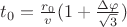 $t_0=\frac{r_0}{v}(1+\frac{\Delta\varphi}{\sqrt{3}})$