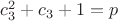 $c_3^2+c_3+1=p$