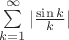 $\sum\limits_{k=1}^{\infty} |\frac{\sin k}{k}|$