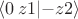 $\langle 0\,z1 \lvert -z2 \rangle$