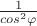 $\frac{1}{cos^2\varphi}$