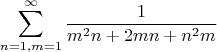 $$\sum_{n=1, m=1}^{\infty}\frac1{m^2n+2mn+n^2m}$$