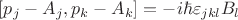 $[p_j -A_j,p_k -A_k]= -i\hbar \varepsilon_{jkl}B_l$