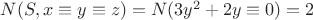 $N(S, x\equiv y\equiv z)=N(3y^2+2y\equiv 0)=2$