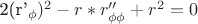2(r'_\phi )^2 - r*r''_{\phi\phi} +r^2 = 0