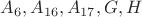 $A_6, A_{16}, A_{17}, G, H$
