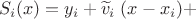 $$ S_i(x)=y_i + \widetilde v_i\;(x-x_i)+ $$