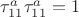 $\tau_{11}^{a}\tau_{11}^{a}=1$