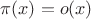 $\pi(x)=o(x)$